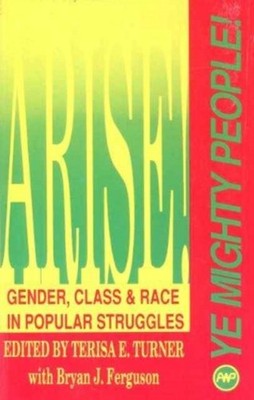 Arise Ye Mighty People by Bryan J Ferguson PAPERBACK 9780865433014