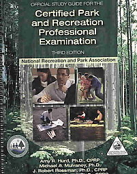 Official Study Guide for the Certified Park and Recreation Professional ...