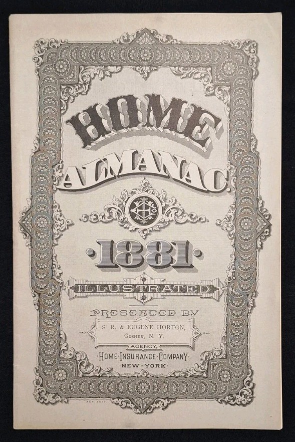 1881 Illustrated Home Almanac Home Insurance Company Goshen N.y. *Mint Condition