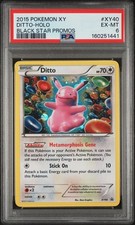 2015 POKEMON XY BLACK STAR PROMOS #XY40 DITTO-HOLO PSA 6 on eBay