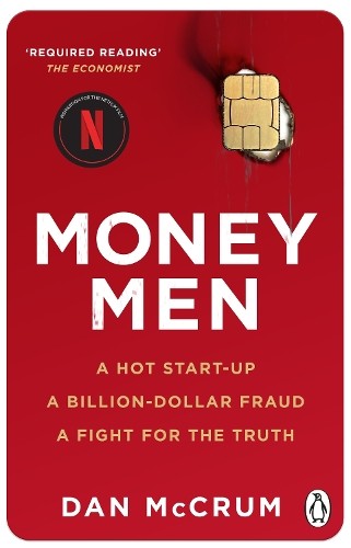 Money Men: A Hot Startup, A Billion Dollar Fraud, A Fight for the Truth - Image 4