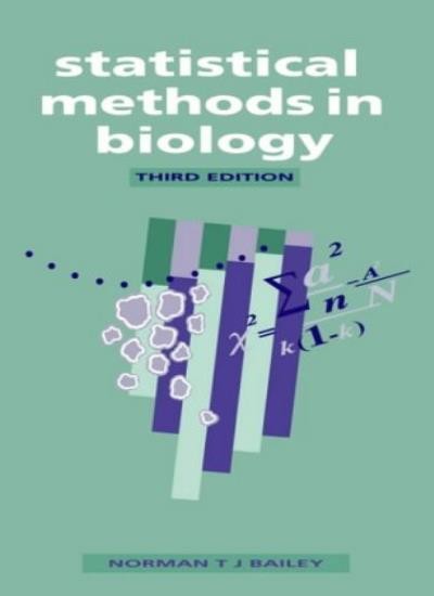 Statistical Methods in Biology 3ed,Norman T. J. Bailey