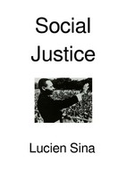 Lucien Sina | Social Justice | Taschenbuch | Englisch | DE | epubli