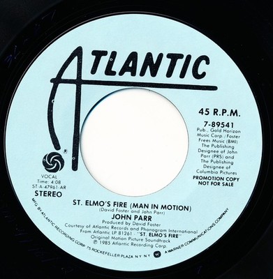 JOHN PARR - ST. ELMO'S FIRE (MAN IN MOTION) - ATLANTIC 7-89541 - 45 Record NM