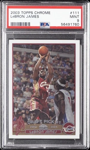 2003 TOPPS CHROME #111 LEBRON JAMES ROOKIE RC PSA 9