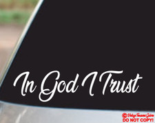 IN GOD I TRUST Vinyl Decal Sticker Car Window Wall Bumper Jesus Religious Quote