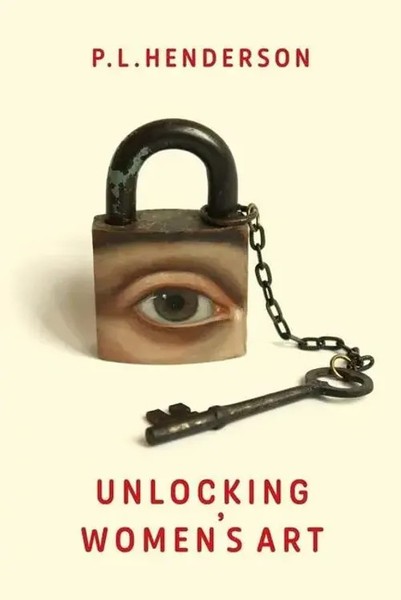 P L Henderson | Unlocking Women's Art | Taschenbuch | Englisch (2023)-image