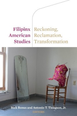 Filipinx American Studies by Rick Bonus, Antonio Tiongson, An... - 9780823299584