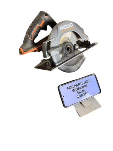 FOR PARTS NOT WORKING Ridgid 18V 7 1/4 in. Circular Saw (Tool Only) R8653B BNA36