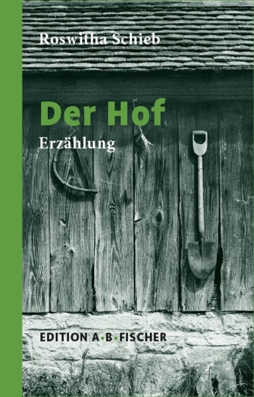 Thumbnail - Der Hof | Erzählung | Roswitha Schieb | Deutsch | Buch | Gebunden |