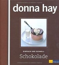 Schokolade: Einfach und schnell von Donna Hay | Buch | Zustand sehr gut