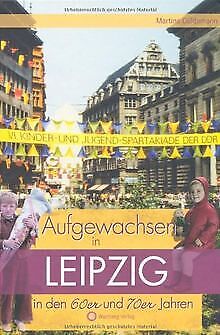 Aufgewachsen in Leipzig in den 60er & 70er Jahren v... | Buch | Zustand sehr gut - Foto 1 di 2