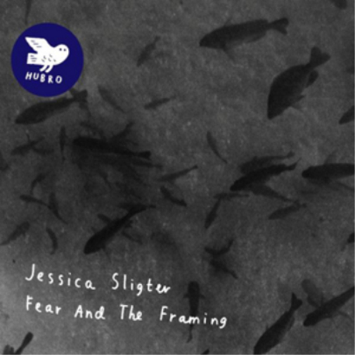 Jessica Sligter Fear and the Framing (Vinyl LP) 12" Album