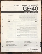 Yamaha GE-40 Graphic Equalizer  Service Manual *Original*