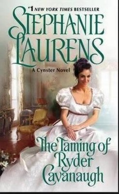 Stephanie Laurens The Taming of Ryder Cavanagh (Paperback) Cynster Sisters