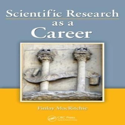 Scientific Research as a Career Finlay MacRitchie Paperback Taylo