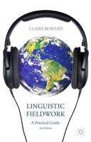 Linguistic Fieldwork | A Practical Guide | C. Bowern | Taschenbuch | Xii | 2015