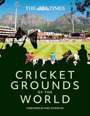 Times Cricket Grounds of the World By Times UK
