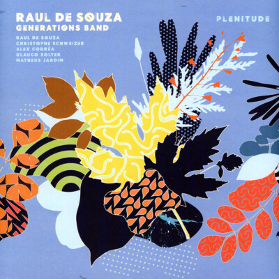 Raul De Souza - Plenitude (Vinyl LP - 2021 - EU - Original)