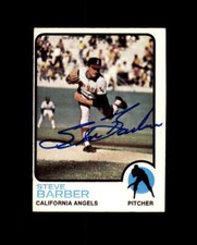 Steve Barber Signed Authentic 1973 Topps California Angels Autograph
