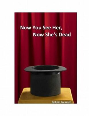 Now You See Her, Now She's Dead
