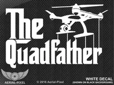 The Quadfather Yuneec Version Window / Case Decal Sticker Quadcopter Drone Q500