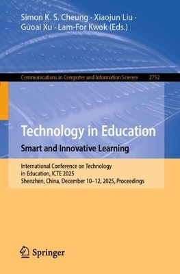 Technology in Education. Smart and Innovative Learning - 9789819544981