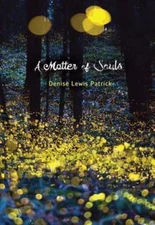 A Matter of Souls by Patrick, Denise Lewis