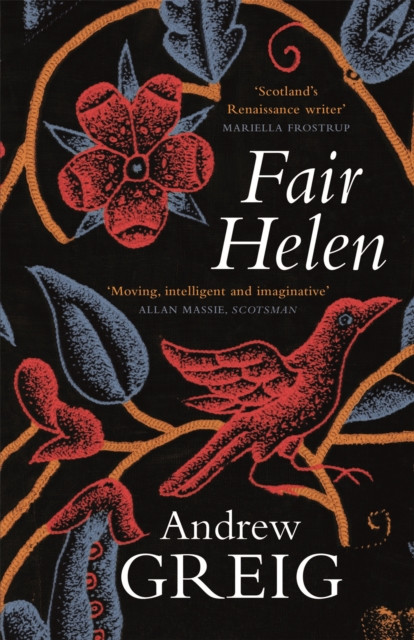 Fair Helen by Andrew Greig (Paperback Book)