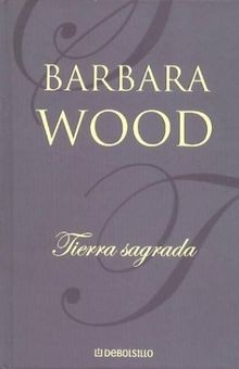 Tierra Sagrada von Wood, Barbara | Buch | Zustand sehr gut