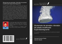 Santosh Kumar Rada (U. A.) | Glutamato De AlmidóN: AlmidóN De Patata...