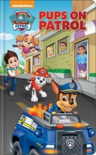 Nickelodeon PAW Patrol: Pups on Patrol Board Books Maggie Fischer