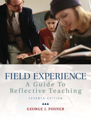 Field Experience : A Guide to Reflective Teaching Paperback
