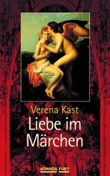 Liebe im Märchen von Kast, Verena | Buch | Zustand gut