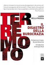 TERREMOTO. IL DISASTRO DELLA BUROCRAZIA [Paperback] Della Pasqua, Laur