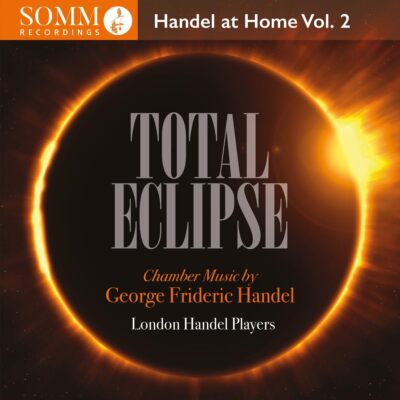 Händel At Home Total Eclipse Kammermusik von George Frideric Händel