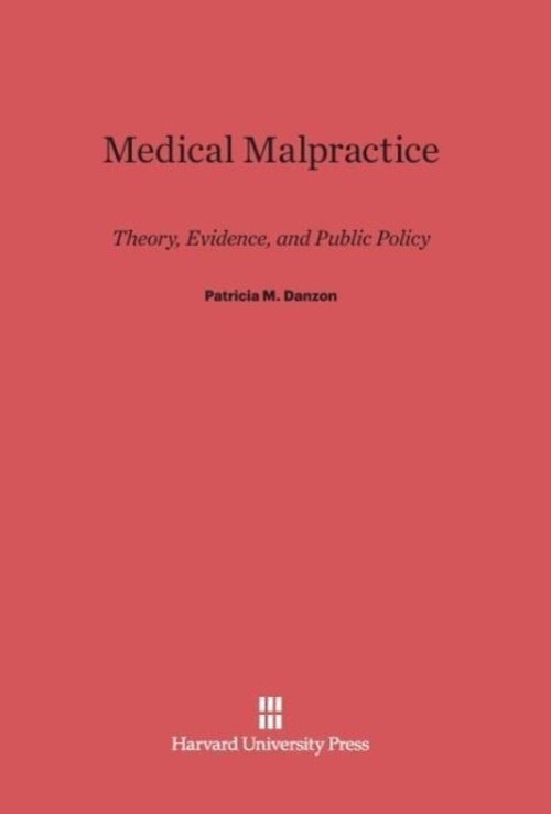 Thumbnail - Patricia M. Danzon | Medical Malpractice | Buch | Englisch (1985)