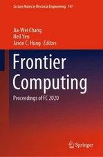 Frontier Computing: Proceedings of FC 2020 by Jia-Wei Chang (English) Hardcover