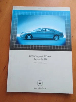 Werkstatthandbuch Einführungsschrift Mercedes W 221 - S Klasse  Limousinen - Bild 1 von 4