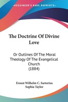 Ernest Wilhelm C. Sartorius | The Doctrine Of Divine Love | Taschenbuch (2009)
