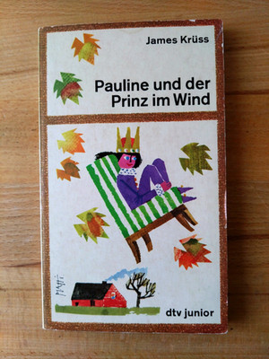 James Krüss: Pauline und der Prinz im Wind (dtv 1972)