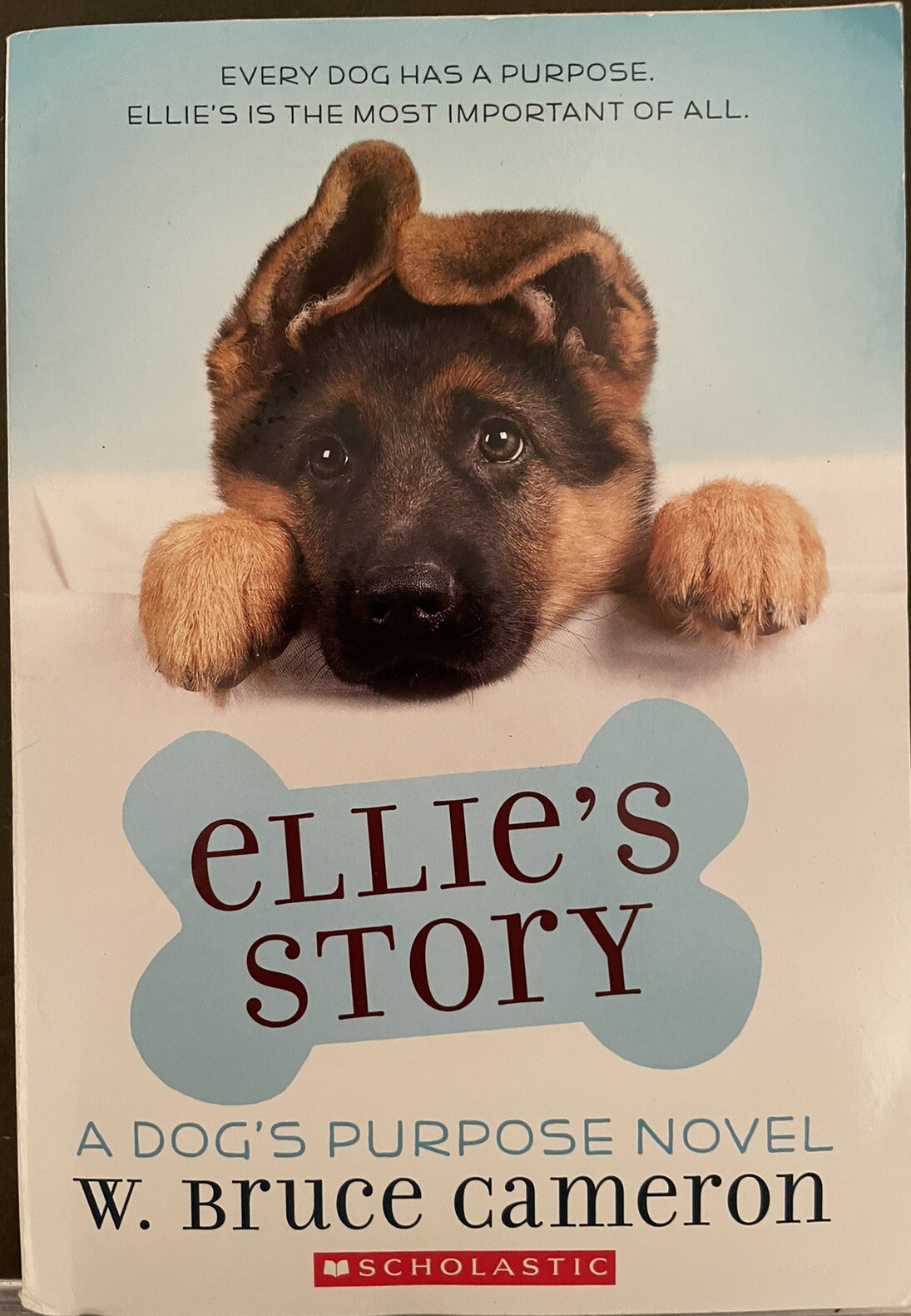 Ellie's Story, by W. Bruce Cameron (Trade Paperback) (Scholastic) (2016)