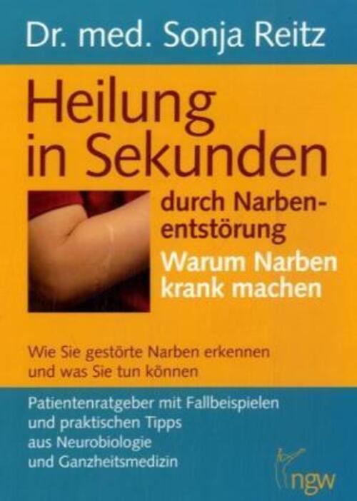 Thumbnail - Heilung In Sekunden Durch Narbenentstörung | Sonja Reitz | Taschenbuch
