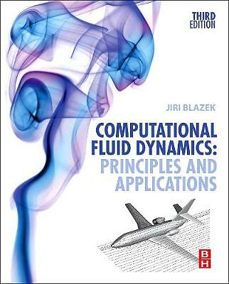 Computational Fluid Dynamics Principles and Applications Blazek Hardback 3e