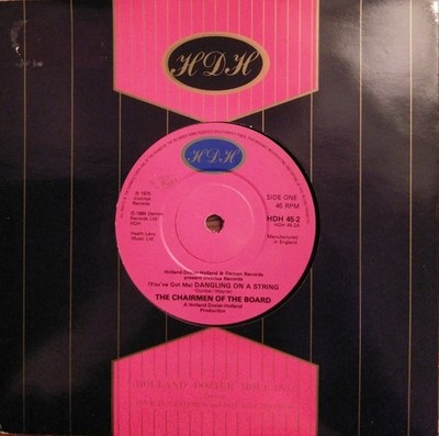 Chairmen Of The Board - (You've Got Me) Dangling On A String / Tricked & Trap...