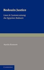 Bedouin Justice Laws and Customs amongst the Egyptian Bedouin Kennett Paperback