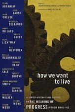 How We Want to Live: Narratives on Progress by Susan Shreve Hardcover New 