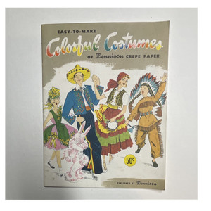 Dennison Easy-To-Make Colorful Costumes Crepe Paper Vintage Instruction Booklet