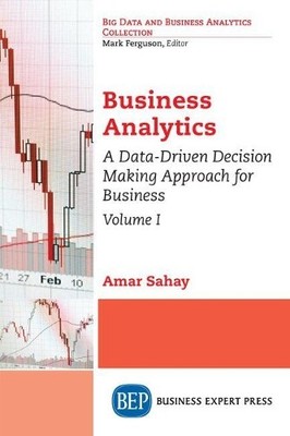 Amar Sahay Business Analytics, Volume I (Paperback)