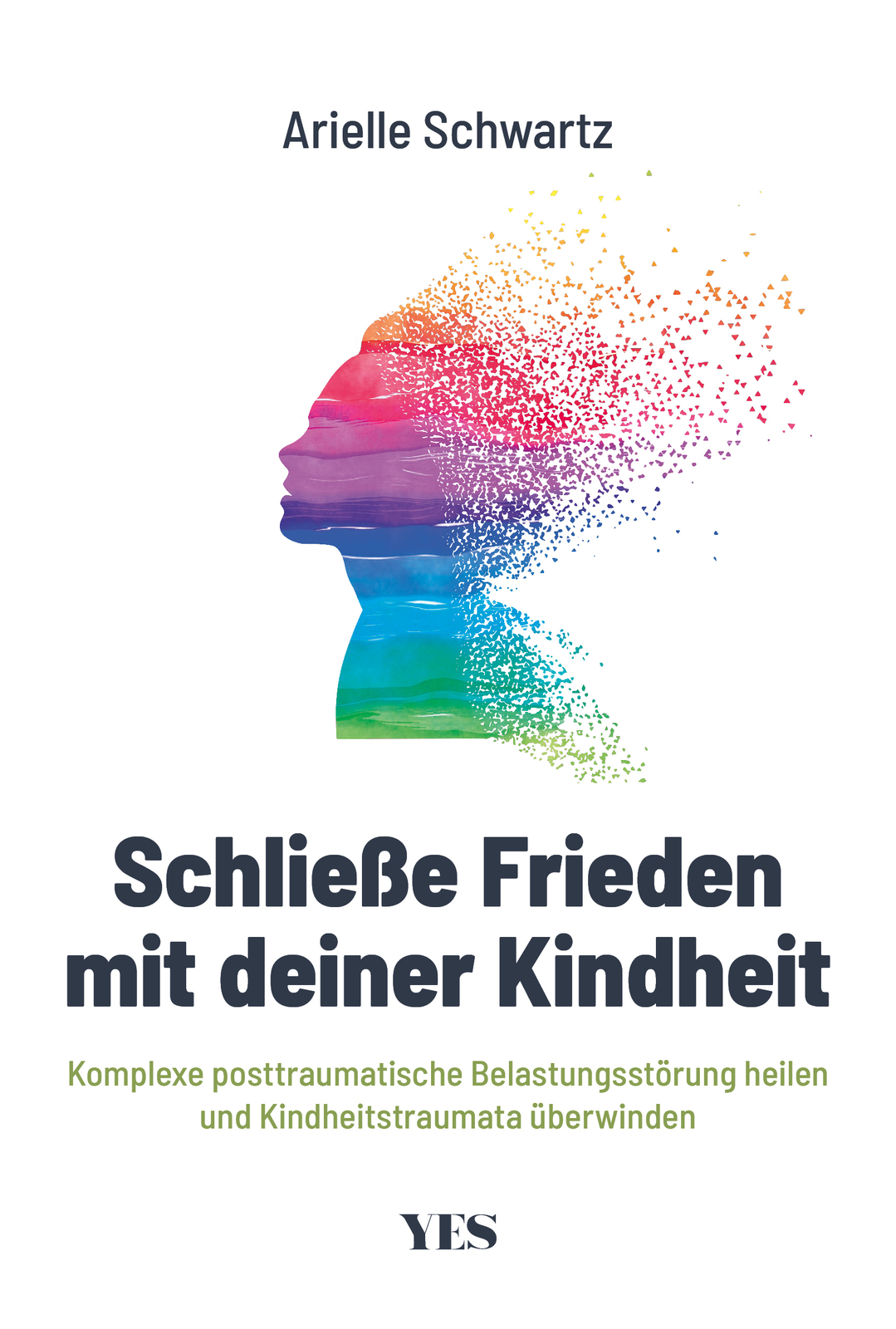 Thumbnail - Arielle Schwartz / Schließe Frieden Mit Deiner Kindheit